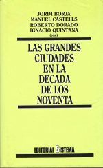 Las grandes ciudades en la década de los noventa