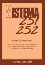 INSTRUMENTOS DE EJECUCIÓN DEL DERECHO ESTATAL EN EL ESTADO AUTONÓMICO (ESPECIALMENTE, EL ARTÍCULO 155 DE LA CONSTITUCIÓN)