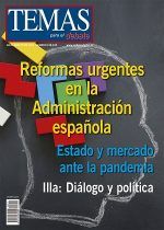 Temas Nº 319-320. REFORMAS URGENTES EN LA ADMINISTRACIÓN ESPAÑOLA