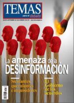 Temas Nº 356-357. LA AMENAZA DE LA DESINFORMACIÓN