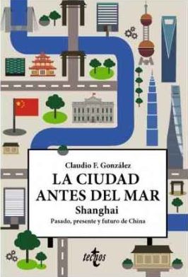 LA CIUDAD ANTES DEL MAR. SHANGHAI