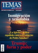 Temas Nº 373-374. INMIGRACIÓN Y XENOFOBIA
