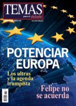 Temas Nº 382. POTENCIAR EUROPA